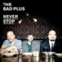 BAD PLUS