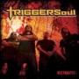 TRIGGERSOUL