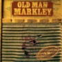 OLD MAN MARKLEY