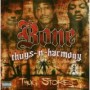 BONE THUGS-N-HARMONY