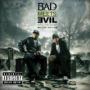 BAD MEETS EVIL