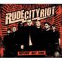 RUDE CITY RIOT