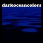 DARK OCEAN COLORS