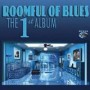 ROOMFUL OF BLUES