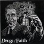 DRUGS OF FAITH