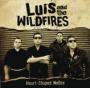 LUIS & THE WILDFIRES