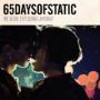 SIXTY FIVE DAYS OF STATIC