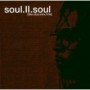 SOUL II SOUL