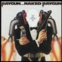 NAKED RAYGUN