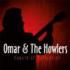 OMAR & THE HOWLERS