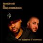 RASHAD & CONFIDENCE