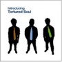 TORTURED SOUL