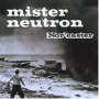 MISTER NEUTRON