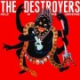 DESTROYERS