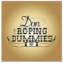 DON & THE ROPING DUMMIES