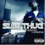 SLIM THUG