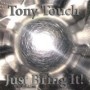 TOUCH TONY