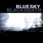 BLUE SKY BLACK DEATH