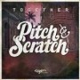 PITCH & SCRATCH