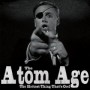 ATOM AGE