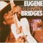 BRIDGES EUGENE HIDEAWAY