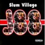 SLUM VILLAGE