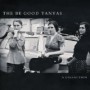 BE GOOD TANYAS