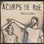 ACORPS DE RUE