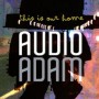 AUDIO ADAM