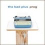 BAD PLUS THE