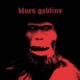 BLUES GOBLINS