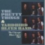 PRETTY THINGS & YARDBIRDS BLUES BAND