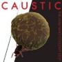 CAUSTIC