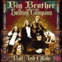 BIG BROTHER & HOLDING COMPANY