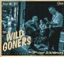 WILD GONERS