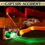 CAPTAIN ACCIDENT