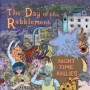 DAY OF THE RABBLEMENT