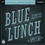 BLUE LUNCH