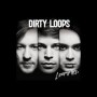 DIRTY LOOPS