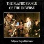 PLASTIC PEOPLE OF THE ENIVERSE