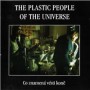 PLASTIC PEOPLE OF THE ENIVERSE