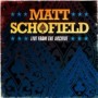 SCHOFIELD MATT