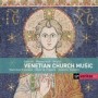 VENETIAN CHURCH MUSIC