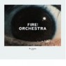 FIRE ORCHESTRA