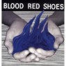 BLOOD RED SHOES