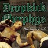 DROPKICK MURPHYS