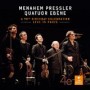 EBENE QUATUOR & MENAHEM PRESSLER