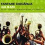 FANFARE CIOCARLIA