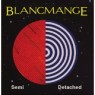 BLANCMANGE