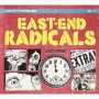 EAST END RADICALS